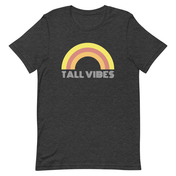 "Tall Vibes" Bella Canvas graphic tee in Dark Grey Heather.