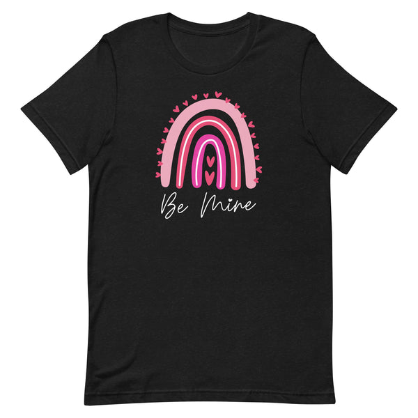Be Mine Rainbow T-Shirt for Valentine's Day in Black Heather.