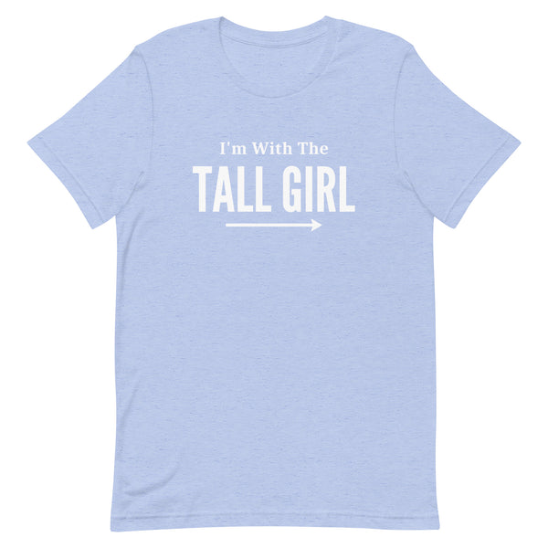 I'm With The Tall Girl Matching T-Shirt in Blue Heather.