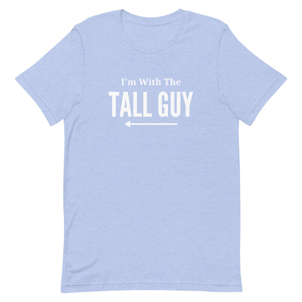 I'm With The Tall Guy Matching T-Shirt in Blue Heather.
