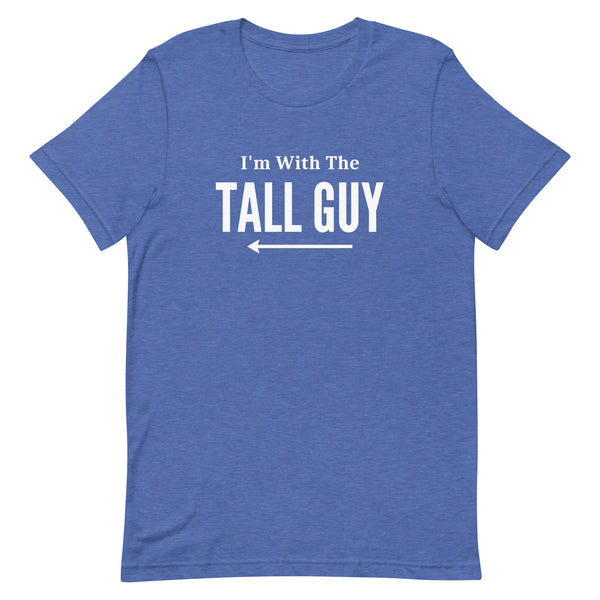 I'm With The Tall Guy Matching T-Shirt in True Royal Heather.