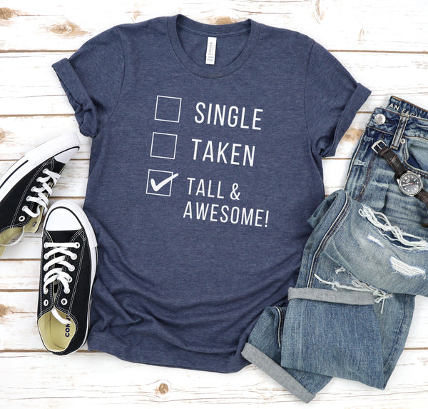 Funny graphic t-shirt for tall men and women.