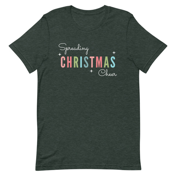 Spreading Christmas Cheer T-Shirt in Forest Heather.