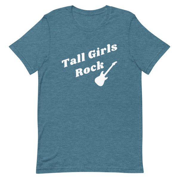 Tall Girls Rock T-Shirt in Deep Teal Heather.