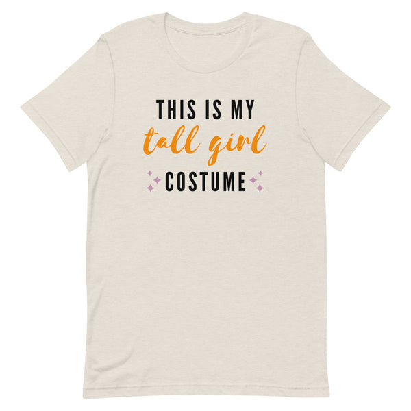 This Is My Tall Girl Costume funny Halloween t-shirt in Dust Heather.