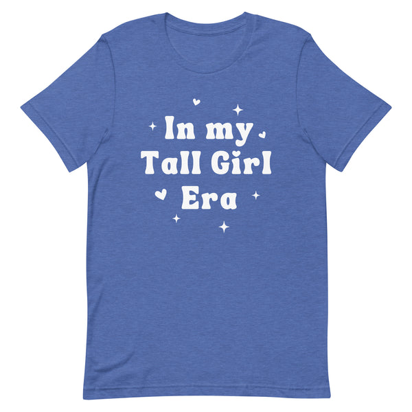 In my Tall Girl Era T-Shirt in True Royal Heather.