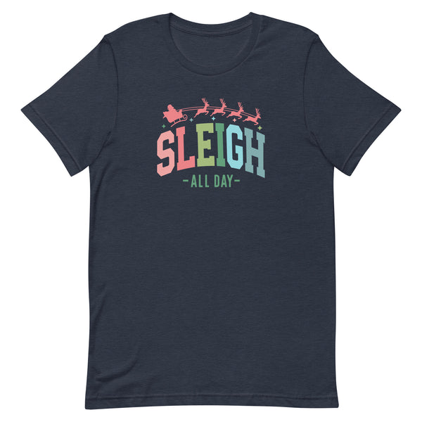 SLEIGH ALL DAY T-SHIRT (COLORED)