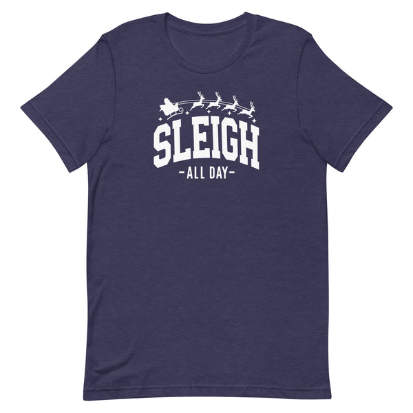 SLEIGH ALL DAY T-SHIRT