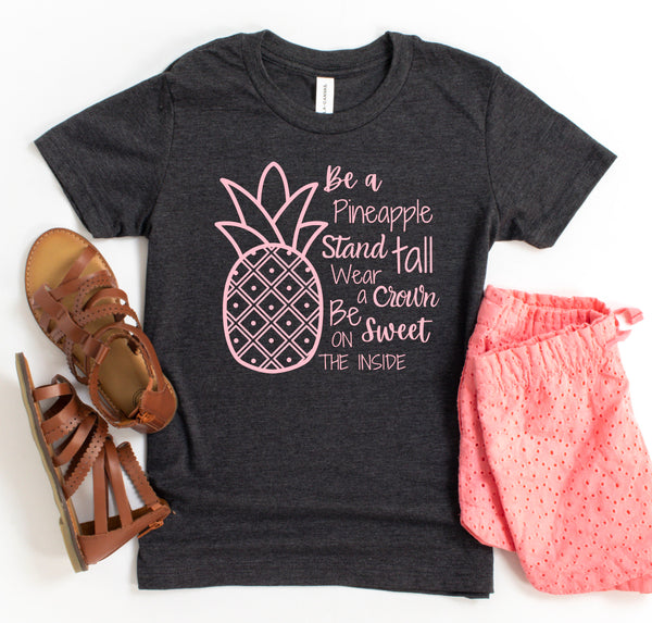 "Be A Pineapple" t-shirt for tall girls.