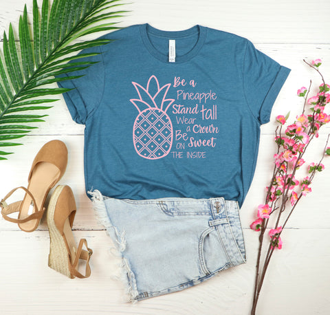 "Be A Pineapple" shirt for tall women.