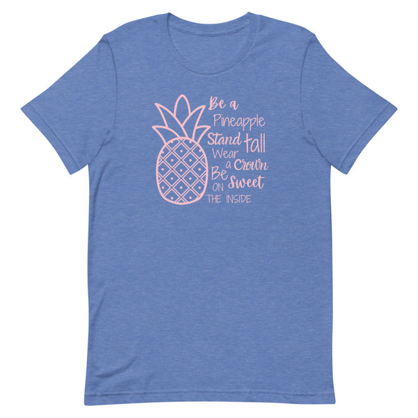 "Be A Pineapple" quote shirt for tall women in true royal heather.