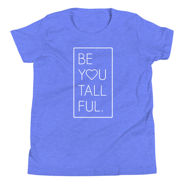"Be-You-Tall-Ful" girls t-shirt in Columbia Blue Heather.