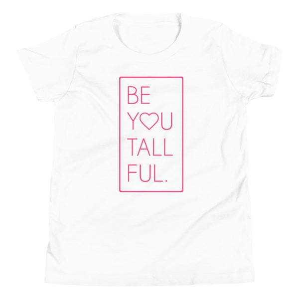"Be-You-Tall-Ful" girls t-shirt in White.