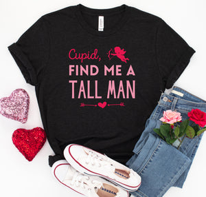 Funny Valentine's Day t-shirt for tall women.