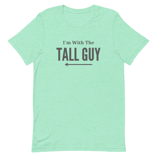 I'm With The Tall Guy Matching T-Shirt in Mint Heather.