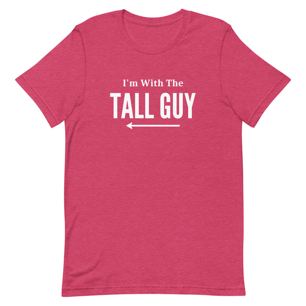 I'm With The Tall Guy Matching T-Shirt in Raspberry Heather.