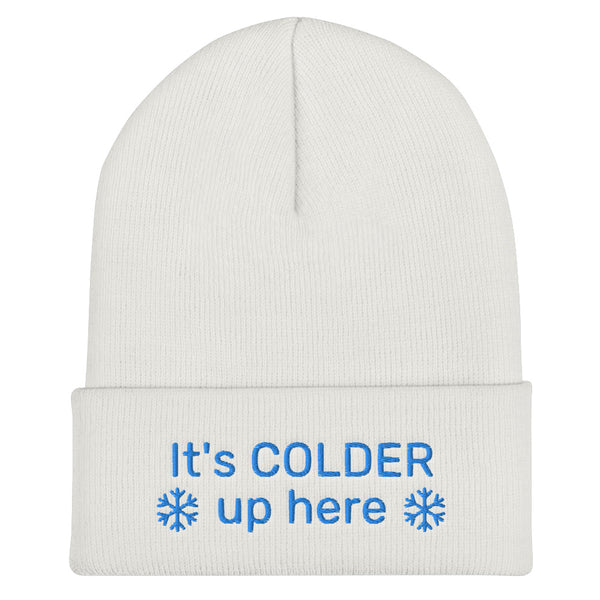 It's Colder Up Here Cuffed Beanie in White.
