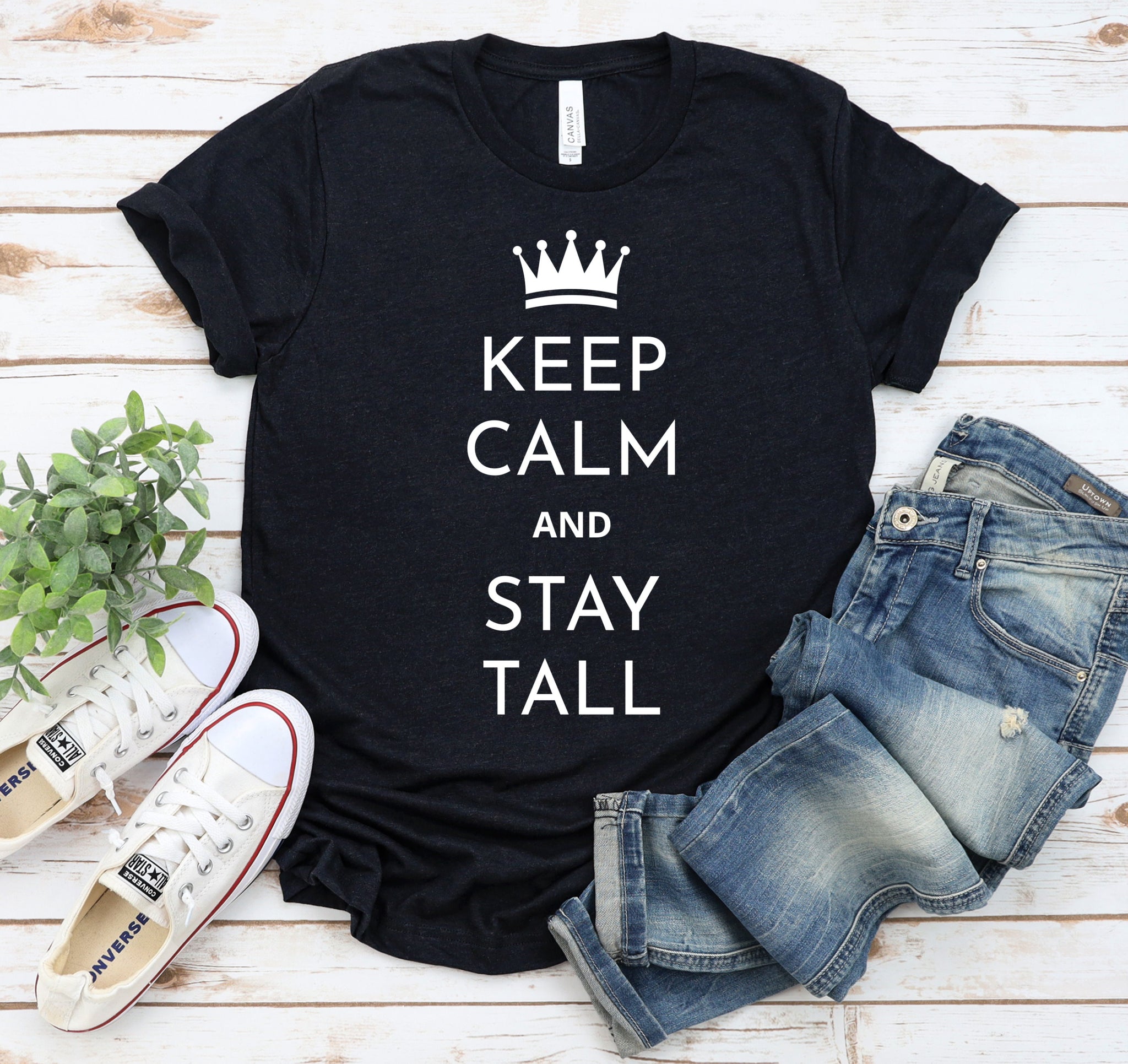 Soft graphic t-shirt with the words "Keep Calm and Stay Tall".