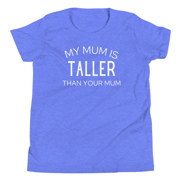 "My Mum Is Taller Than Your Mum" kids graphic t-shirt in Columbia Blue Heather.