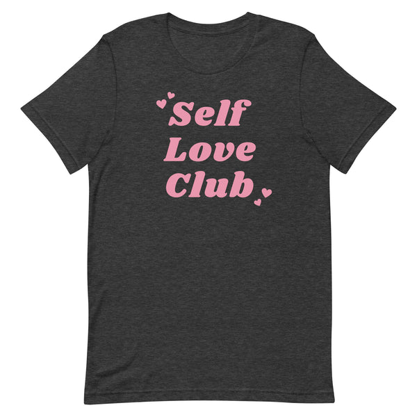 Self Love Club Tee Shirt in Dark Grey Heather.