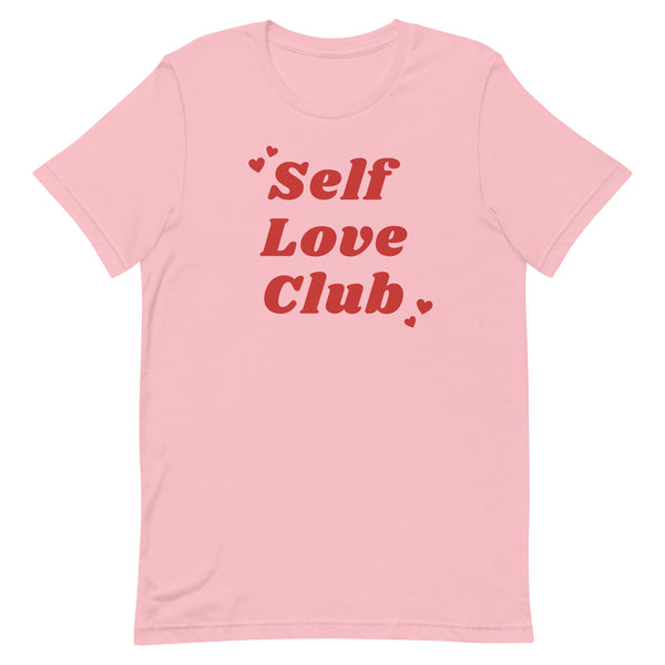 Self Love Club Tee Shirt in Pink.