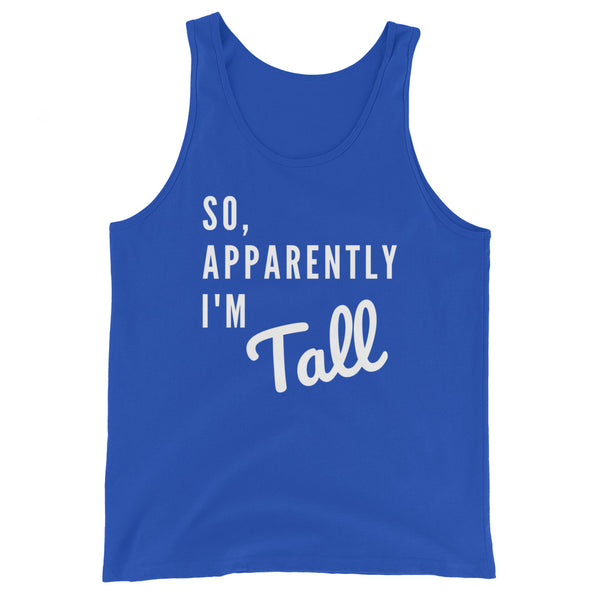 So, Apparently I'm Tall funny tank top in True Royal.