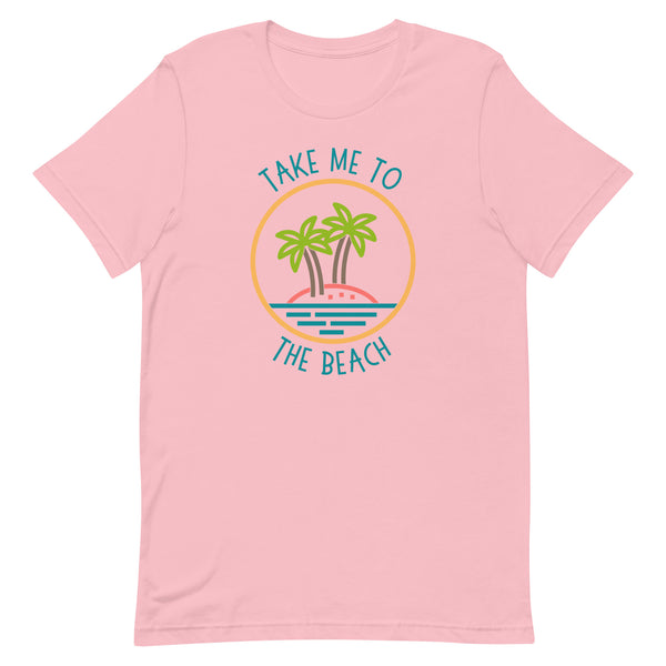 Take Me To The Beach T-Shirt for tall women in Pink.