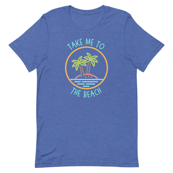 Take Me To The Beach T-Shirt for tall women in True Royal Heather.