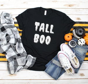 Halloween graphic tee that says "Tall Boo".  Perfect for tall men and women!