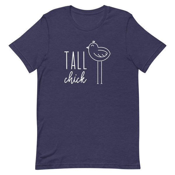 "Tall Chick" t-shirt in Midnight Navy Heather.