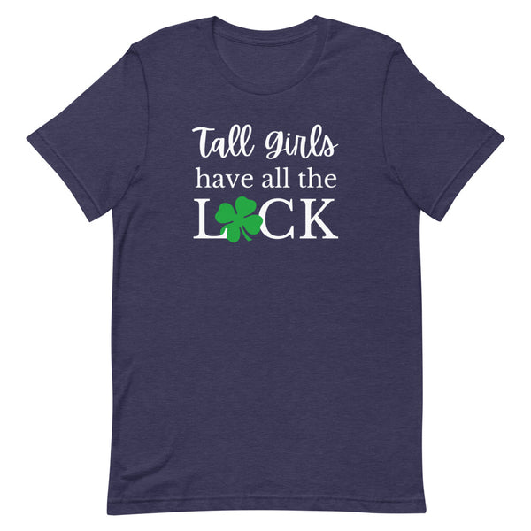 "Tall Girls Have All The Luck" tee in Midnight Navy Heather.
