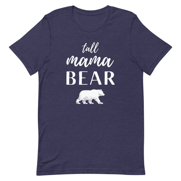 "Tall Mama Bear" shirt in Midnight Navy Heather.