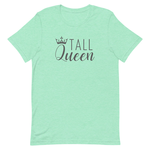 Tall Queen T-Shirt in Mint Heather.
