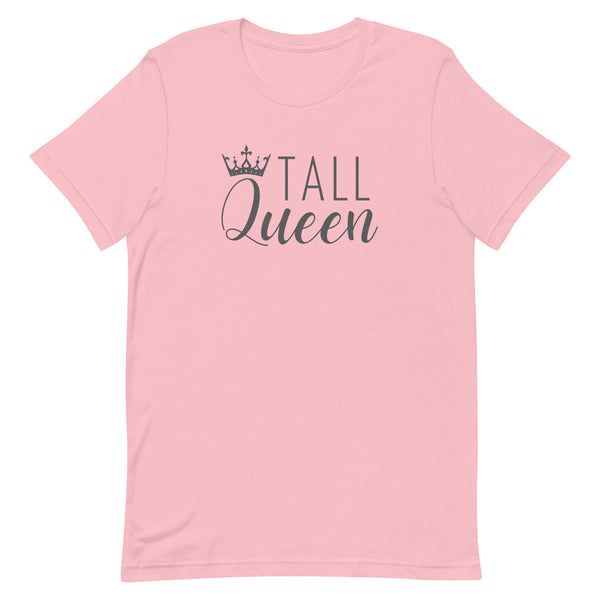Tall Queen T-Shirt in Pink.