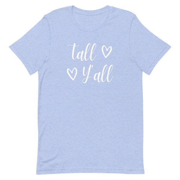 "Tall Y'all" women's graphic tee in Blue Heather.