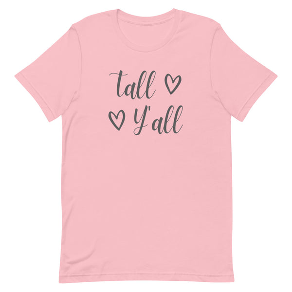 "Tall Y'all" women's graphic tee in Pink.