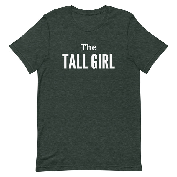 The Tall Girl Matching Shirt in Forest Heather.