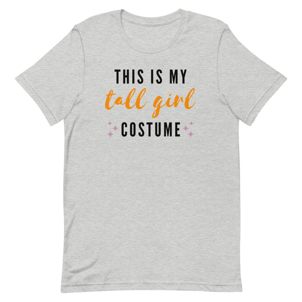 This Is My Tall Girl Costume funny Halloween t-shirt in Athletic Grey Heather.