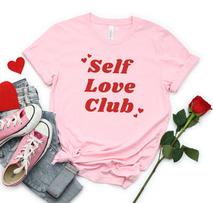 Women's Self Love Club graphic tee for Valentine's Day.